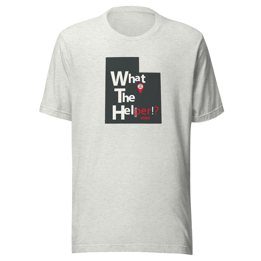 What the Helper Cotton T-shirt